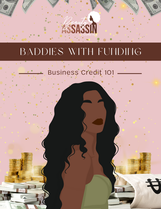 Baddies With Funding Business Credit 1 on 1